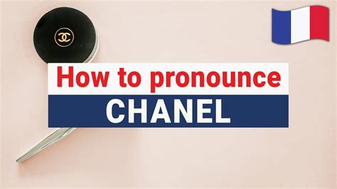 chanel french pronunciation|how is chanel pronounce.